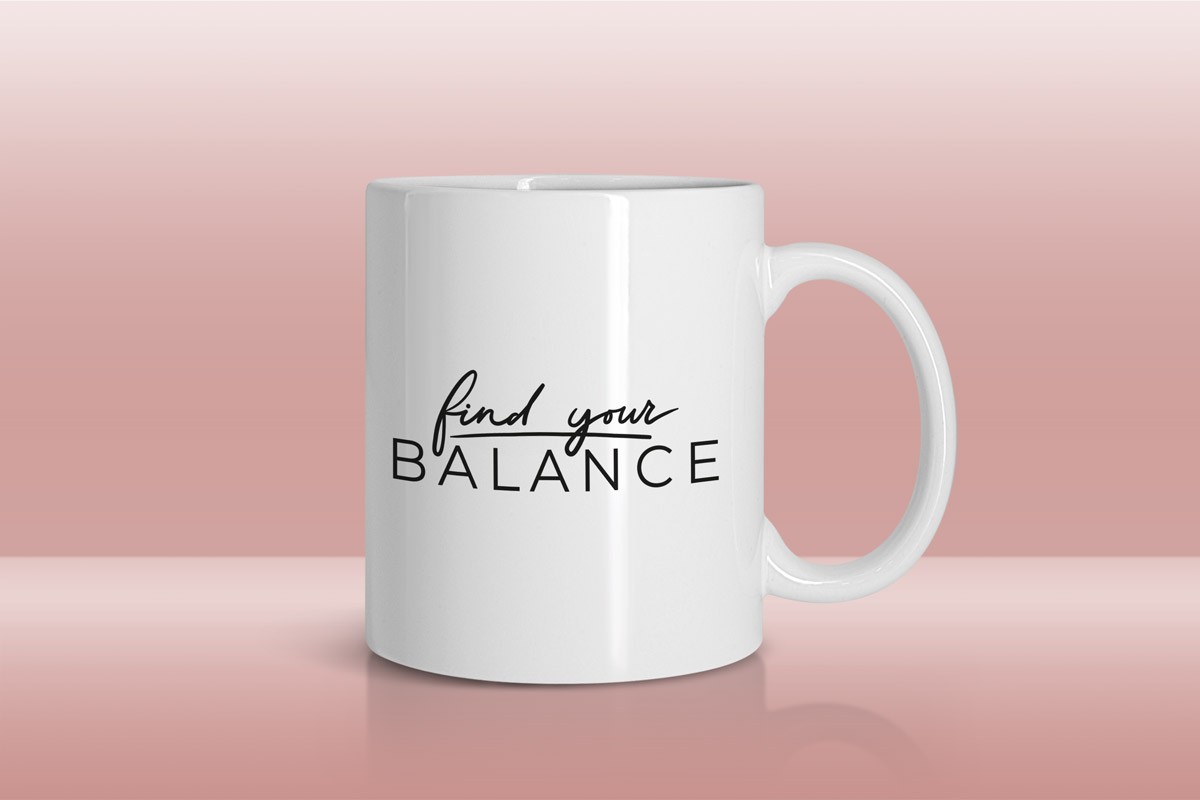 FIND YOUR BALANCE