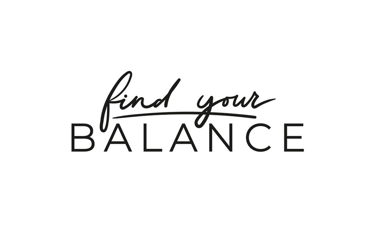 FIND YOUR BALANCE